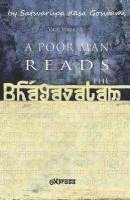 A Poor Man Reads the Bhagavatam 1