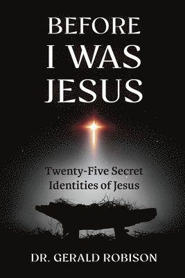 bokomslag Before I Was Jesus