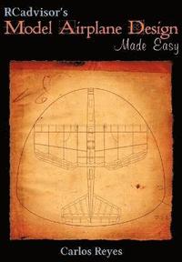 bokomslag RCadvisor's Model Airplane Design Made Easy