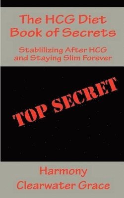 The HCG Diet Book of Secrets 1