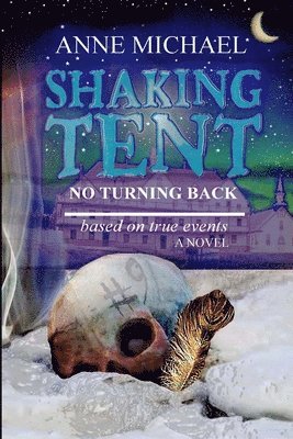 Shaking Tent: No Turning Back 1