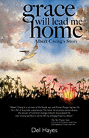 bokomslag Grace Will Lead Me Home: Albert Cheng's Story