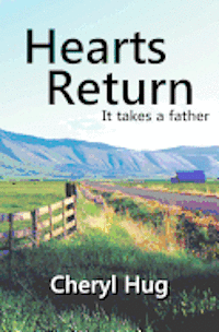 bokomslag Hearts Return: It Takes a Father