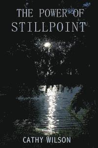 The Power Of Stillpoint 1