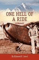 bokomslag One Hell of a Ride: A Memoir
