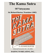 L. Rx, Richard Burton - The Kama Sutra Of Vatsyayana: Sir Richard Burton, Translator (1883) - Mr. L. Rx, Editor (2008), Häftad
