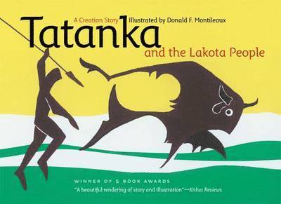 Tatanka and the Lakota People 1