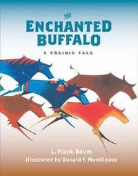 bokomslag The Enchanted Buffalo