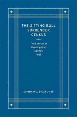 The Sitting Bull Surrender Census 1