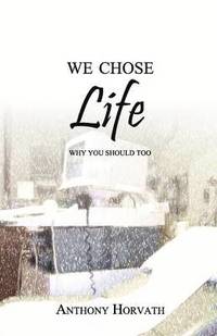 bokomslag We Chose Life