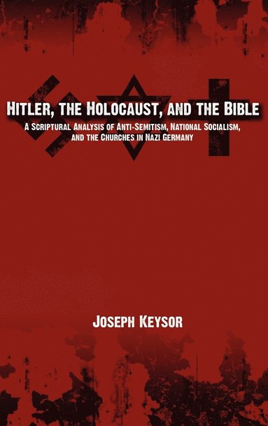 bokomslag Hitler, the Holocaust, and the Bible