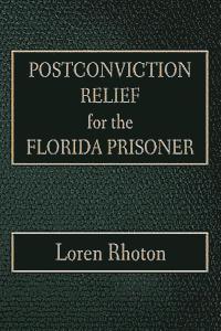 bokomslag Postconviction Relief for the Florida Prisoner
