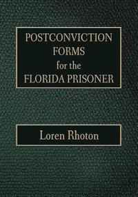 bokomslag Postconviction Forms for the Florida Prisoner