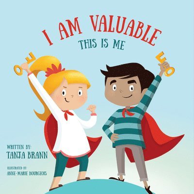 Tanja Brann - I Am Valuable This Is Me, Inbunden
