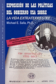 bokomslag Exposición de las Políticas del Gobierno USA sobre la Vida Extraterrestre: Los Retos De La Exopolítica