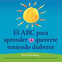 bokomslag El ABC Para Aprender Quererte Teniendo Diabetes