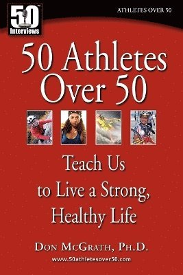 50 Athletes over 50 1