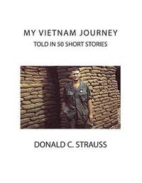 bokomslag My VietNam Journey: Told in 50 Short Stories