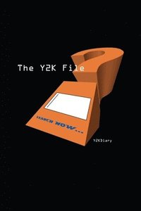 bokomslag The Y2K File