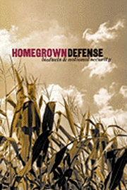 bokomslag Homegrown Defense: Biofuels & National Security