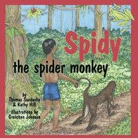 bokomslag Spidy the Spider Monkey