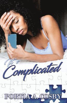 Portia A. Cosby - It's Complicated, Häftad