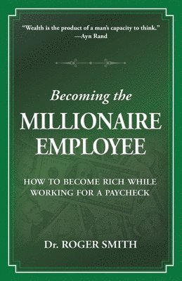 bokomslag Becoming the Millionaire Employee