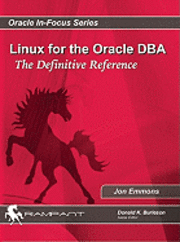 Linux for the Oracle DBA: The Definitive Reference 1