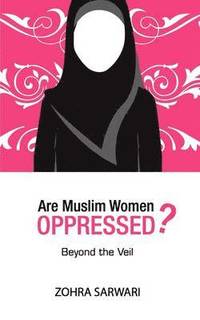 bokomslag Are Muslim Women Oppressed?