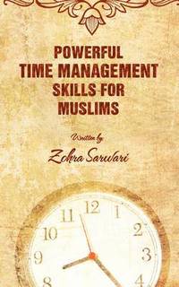 bokomslag Powerful Time Management Skills For Muslims