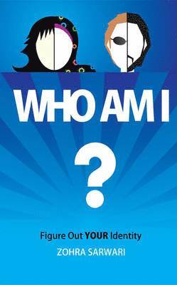 Who Am I? Figure Out YOUR Identity 1