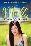 Molly by Any Other Name 1