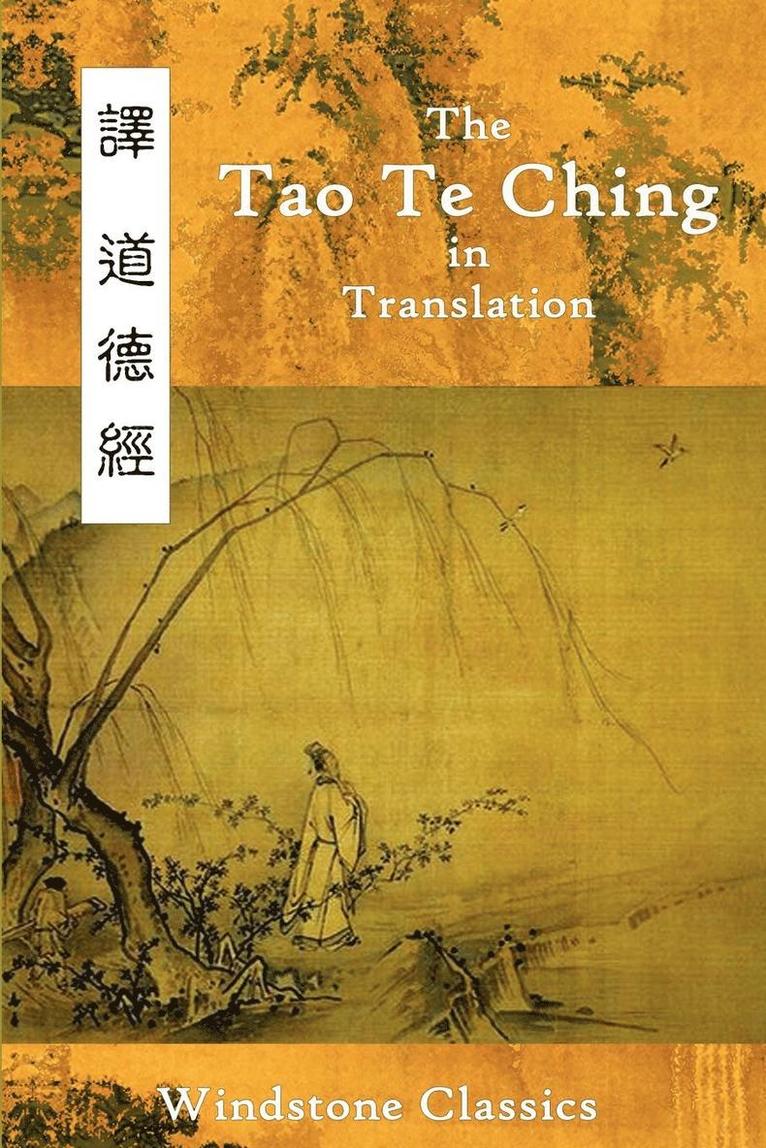 The Tao Te Ching in Translation 1