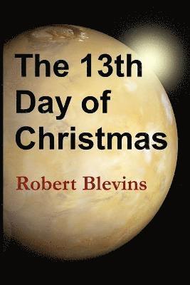 The 13th Day of Christmas 1