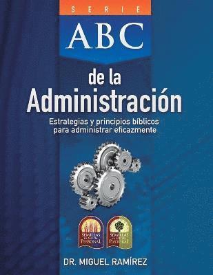 Miguel Ramírez, Dr. MIGUEL RAMÍREZ - ABC de la Administración, Häftad