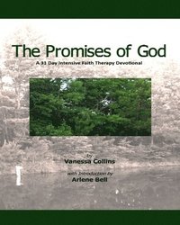 bokomslag The Promises of God: A 31 Day Intensive Faith Therapy Devotional