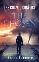 The Cosmic Conflict: The Chosen 1