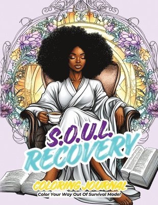 SOUL Recovery Coloring Journal