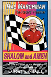 bokomslag Shalom and Amen: The Life and Work of Hal Marchman, the Racers' Preacher