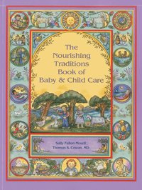 bokomslag Nourishing Traditions Book of Baby & Child Care