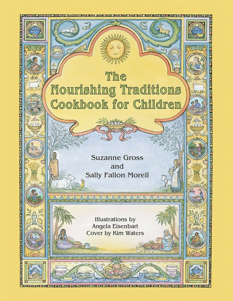 Nourishing Traditions Cookbook for Children