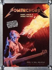 bokomslag Powerchords: Music, Magic & Urban Fantasy: Rock 'n' roll roleplay