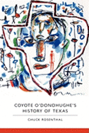 Coyote O'Donohughe's History of Texas 1