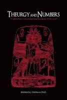 Theurgy and Numbers: Purification, Liberation and Salvation of the Soul