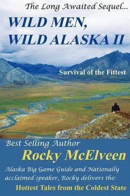 bokomslag Wild Men, Wild Alaska II