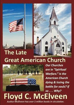 Late Great American Church 1