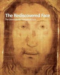 bokomslag The Rediscovered Face, The Unmistakable Features of Christ