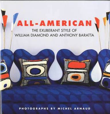 bokomslag All-american: the Exuberant Style of William Diamond and Anthony Baratta