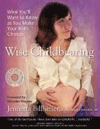 bokomslag Wise Childbearing, What You'll Want to Know as You Make Your Birth Choices