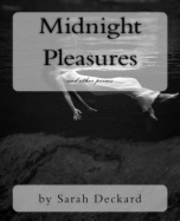 bokomslag Midnight Pleasures: poetry by Sarah Deckard